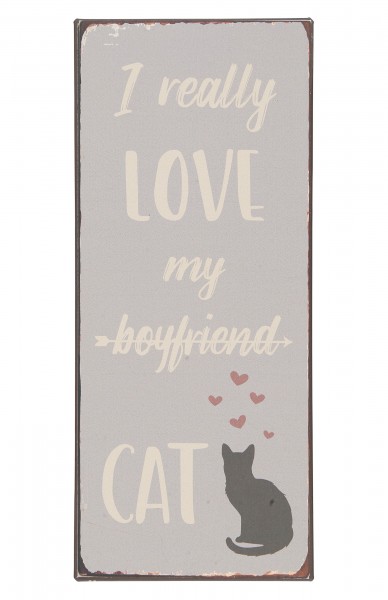 Ib Laursen - Schild Blechschild Metallschild &quot;I Love My Boyfriend Cat&quot; 70139-00